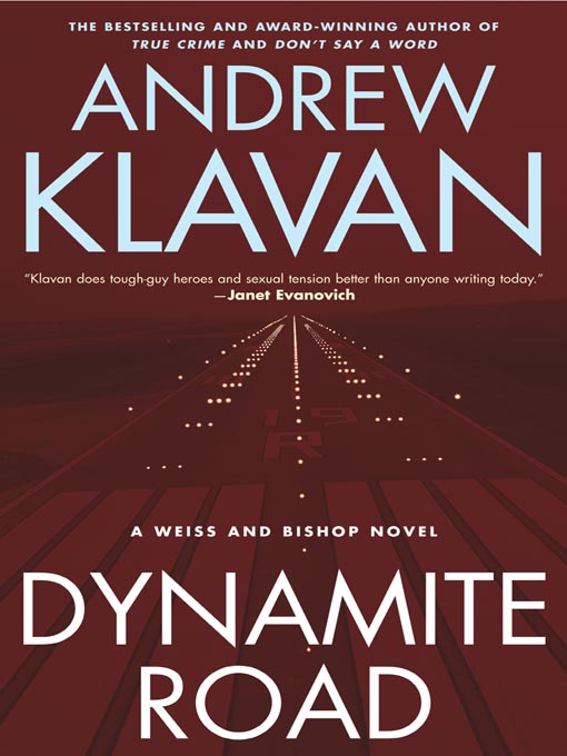 Title details for Dynamite Road by Andrew Klavan - Available